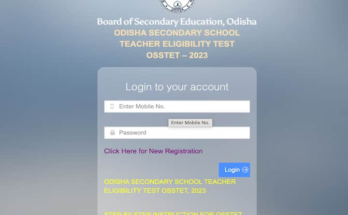 OSSTET 2023: Registration Process Begins On bseodisha.ac.in